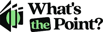 What's The Point?
